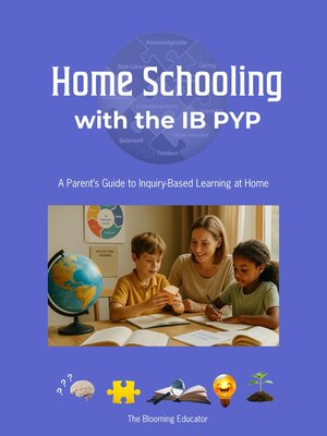 cover image of Home Schooling with the IB PYP